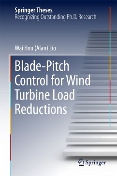 Blade-Pitch Control for Wind Turbine Load Reductions (eBook, PDF) - Lio, Wai Hou (Alan)
