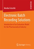 Electronic Batch Recording Solutions (eBook, PDF)