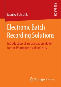 Electronic Batch Recording Solutions (eBook, PDF) - Futschik, Monika