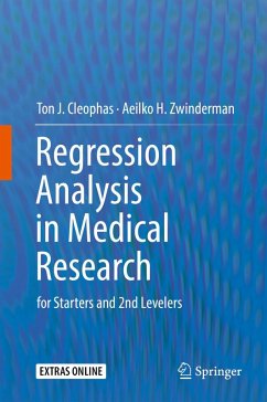 Regression Analysis in Medical Research (eBook, PDF) - Cleophas, Ton J.; Zwinderman, Aeilko H.