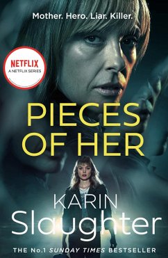 Pieces of Her (eBook, ePUB) - Slaughter, Karin