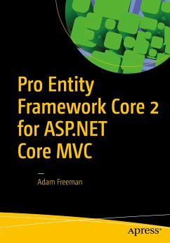 Pro Entity Framework Core 2 for ASP.NET Core MVC (eBook, PDF) - Freeman, Adam