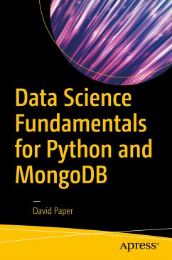 Data Science Fundamentals for Python and MongoDB (eBook, PDF) - Paper, David