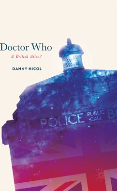 Doctor Who: A British Alien? (eBook, PDF) - Nicol, Danny