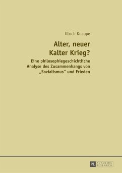 Alter, neuer Kalter Krieg? (eBook, ePUB) - Ulrich Knappe, Knappe