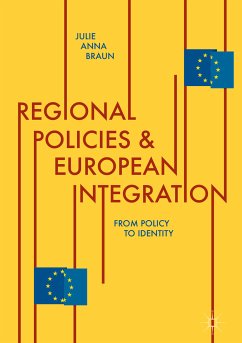 Regional Policies and European Integration (eBook, PDF) - Braun, Julie Anna