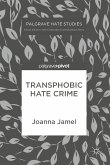 Transphobic Hate Crime (eBook, PDF)