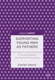 Supporting Young Men as Fathers (eBook, PDF)