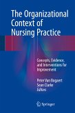 The Organizational Context of Nursing Practice (eBook, PDF)