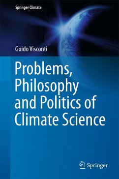 Problems, Philosophy and Politics of Climate Science (eBook, PDF) - Visconti, Guido