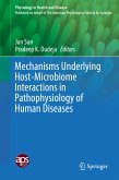 Mechanisms Underlying Host-Microbiome Interactions in Pathophysiology of Human Diseases (eBook, PDF)