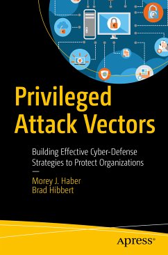 Privileged Attack Vectors (eBook, PDF) - Haber, Morey J.; Hibbert, Brad