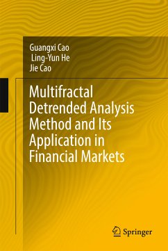 Multifractal Detrended Analysis Method and Its Application in Financial Markets (eBook, PDF) - Cao, Guangxi; He, Ling-Yun; Cao, Jie