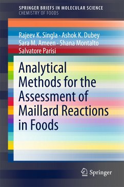 Analytical Methods for the Assessment of Maillard Reactions in Foods (eBook, PDF) - Singla, Rajeev K.; Dubey, Ashok K.; Ameen, Sara M.; Montalto, Shana; Parisi, Salvatore