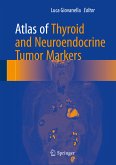Atlas of Thyroid and Neuroendocrine Tumor Markers (eBook, PDF)