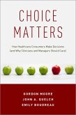 Choice Matters (eBook, ePUB)