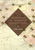 Neo-Colonialism and the Poverty of 'Development' in Africa (eBook, PDF)
