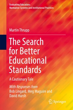 The Search for Better Educational Standards (eBook, PDF) - Thrupp, Martin