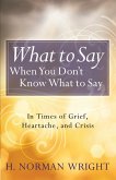 What to Say When You Don't Know What to Say (eBook, ePUB)