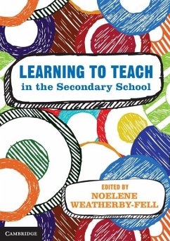 Learning to Teach in the Secondary School (eBook, ePUB) - Weatherby-Fell, Noelene L.