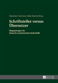 Schriftsteller versus Uebersetzer (eBook, PDF)