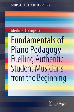 Fundamentals of Piano Pedagogy (eBook, PDF) - Thompson, Merlin B.
