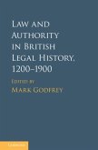 Law and Authority in British Legal History, 1200-1900 (eBook, PDF)