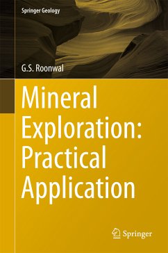 Mineral Exploration: Practical Application (eBook, PDF) - Roonwal, G.S.