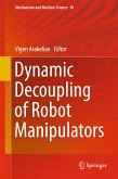 Dynamic Decoupling of Robot Manipulators (eBook, PDF)