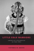 Little Cold Warriors (eBook, ePUB)