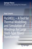 FluSHELL – A Tool for Thermal Modelling and Simulation of Windings for Large Shell-Type Power Transformers (eBook, PDF)