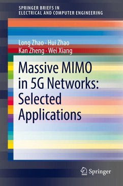 Massive MIMO in 5G Networks: Selected Applications (eBook, PDF) - Zhao, Long; Zhao, Hui; Zheng, Kan; Xiang, Wei