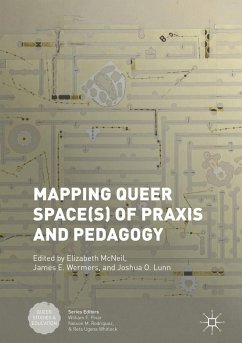Cover Mapping Queer Space(s) of Praxis and Pedagogy (eBook, PDF)