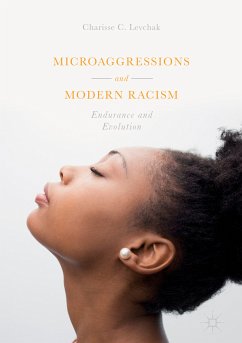 Microaggressions and Modern Racism (eBook, PDF) - Levchak, Charisse C.