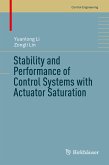 Stability and Performance of Control Systems with Actuator Saturation (eBook, PDF)