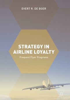 Strategy in Airline Loyalty (eBook, PDF) - de Boer, Evert R.