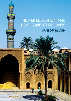Higher Education and Post-Conflict Recovery (eBook, PDF) - Milton, Sansom