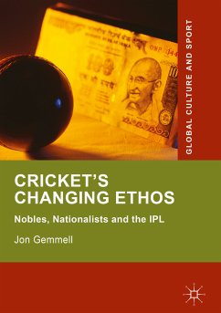 Cricket's Changing Ethos (eBook, PDF) - Gemmell, Jon