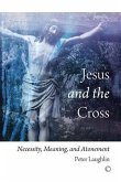 Jesus and the Cross (eBook, PDF)