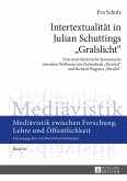 Intertextualitaet in Julian Schuttings Gralslicht (eBook, ePUB)