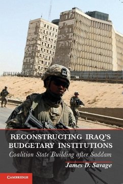 Reconstructing Iraq's Budgetary Institutions (eBook, ePUB) - Savage, James D.