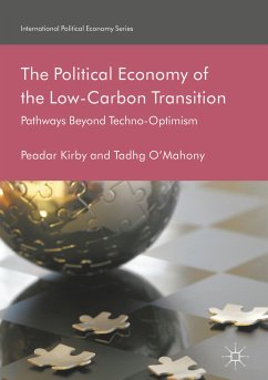 The Political Economy of the Low-Carbon Transition (eBook, PDF) - Kirby, Peadar; O’Mahony, Tadhg