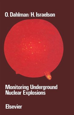 Monitoring Underground Nuclear Explosions (eBook, PDF) - Dahlman, Ola; Israelson, Hans