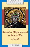 Barbarian Migrations and the Roman West, 376-568 (eBook, ePUB)