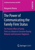 The Power of Communicating the Family Firm Status (eBook, PDF)