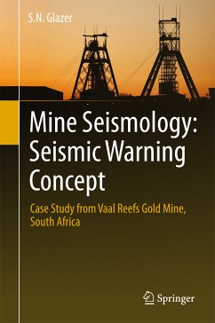 Mine Seismology: Seismic Warning Concept (eBook, PDF) - Glazer, S.N.