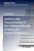 Synthesis and Characterisation of Non-Fullerene Electron Acceptors for Organic Photovoltaics (eBook, PDF)