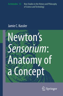 Newton’s Sensorium: Anatomy of a Concept (eBook, PDF) - Kassler, Jamie C.