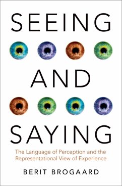 Seeing and Saying (eBook, ePUB) - Brogaard, Berit
