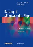 Raising of Microvascular Flaps (eBook, PDF)